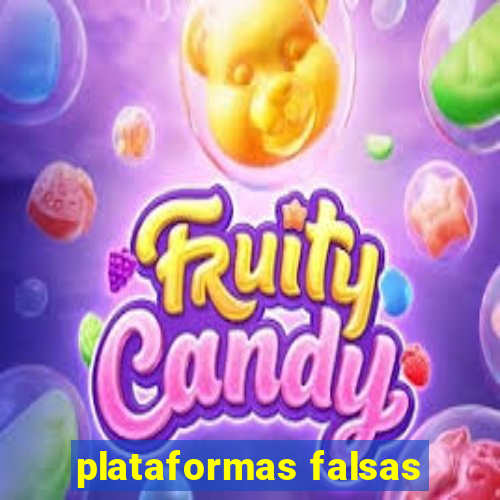 plataformas falsas